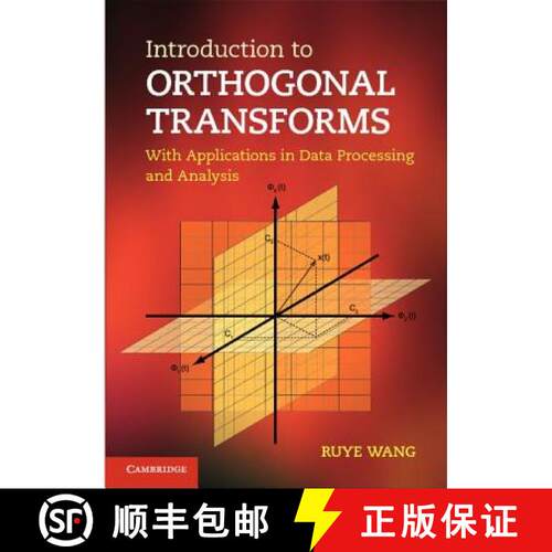 【3-4周达】精装 Introduction to Orthogonal Transforms: With Applications in Data Processing and Analysis [9780521516884]