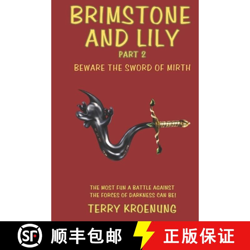 【3-4周达】Brimstone and Lily: Beware the Sword of Mirth [9781737894759]