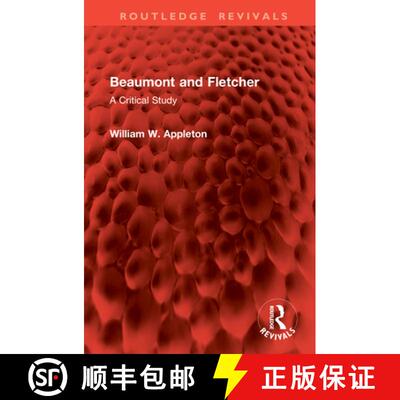 【3-4周达】精装 Beaumont and Fletcher: A Critical Study [9781041108320]