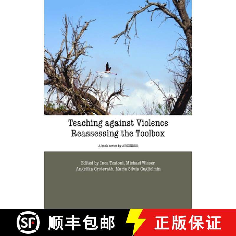【3-4周达】Teaching Against Violence: Reassessing the Toolbox: Teaching with Gender. European Women's... [9786155225932]
