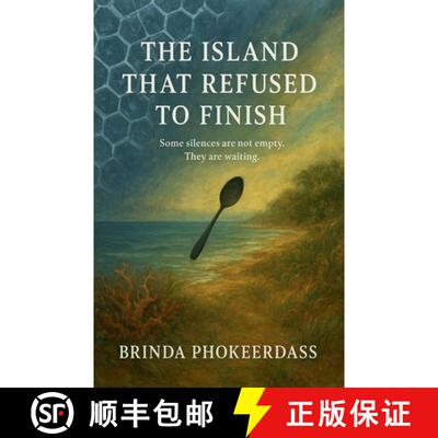 【3-4周达】The Island That Refused to Finish [9798233769009]