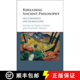 预订 Rereading Ancient Philosophy: Old Chestnuts and Sacred Cows [9781107194977]