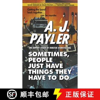【3-4周达】Sometimes, People Just Have Things They Have to Do [9798224765010]