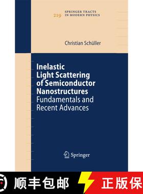 【3-4周达】Inelastic Light Scattering of Semiconductor Nanostructures : Fundamentals and Recent Advances [9783642436758]