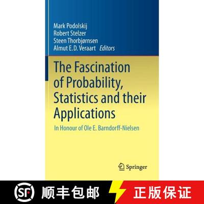 【3-4周达】The Fascination of Probability, Statistics and their Applications : In Honour of Ole E. Ba... [9783319258249]