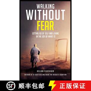 the Self and Without Letting 9781999494551 What Walking Fear Living Joy 3周达