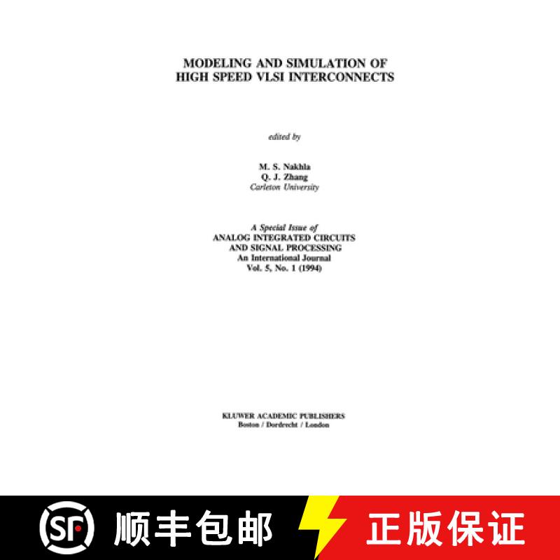 【3-4周达】Modeling and Simulation of High Speed VLSI Interconnects: A Special Issue of Analog Integr... [9781461361718]