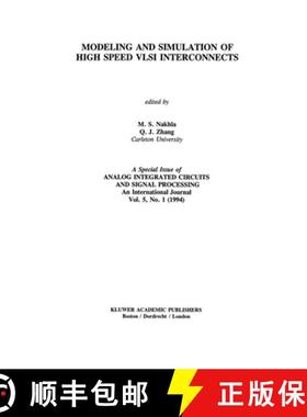 【3-4周达】Modeling and Simulation of High Speed VLSI Interconnects: A Special Issue of Analog Integr... [9781461361718]