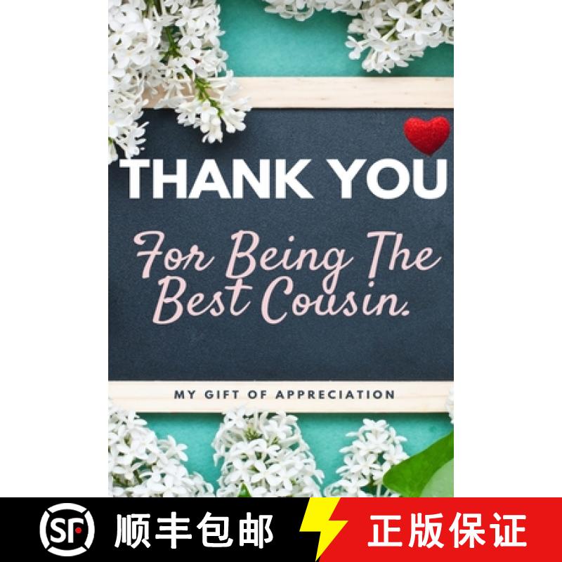 【3-4周达】Thank You For Being The Best Cousin: My Gift Of Appreciation: Full Color Gift Book | Promp... [9781922485403]
