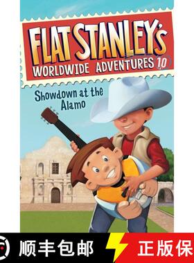 【3-4周达】Flat Stanley's Worldwide Adventures #10: Showdown at the Alamo [9780062189882]