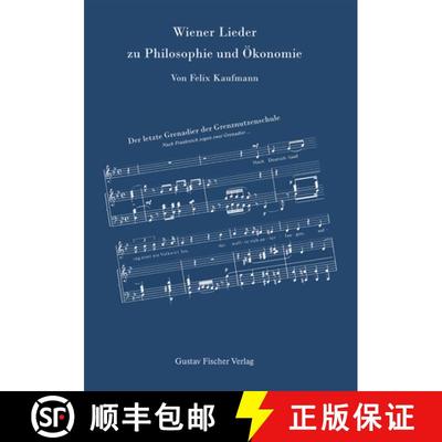 【3-4周达】Wiener Lieder Zu Philosophie Und OEkonomie [9783828253544]