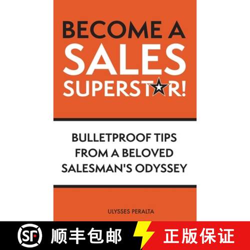 【3-4周达】Become a Sales Superstar!: Bulletproof Tips from a Beloved Salesman's Odyssey [9781662930102]