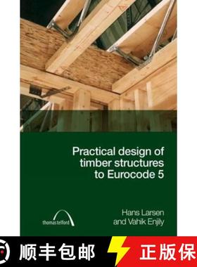 【3-4周达】Practical Design of Timber Structures to Eurocode 5 [9780727736093]