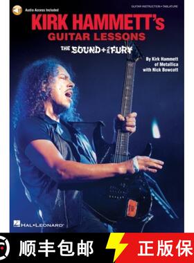 【3-4周达】Kirk Hammett's Guitar Lessons: The Sound & the Fury [With Digital Audio] [9781540069160]