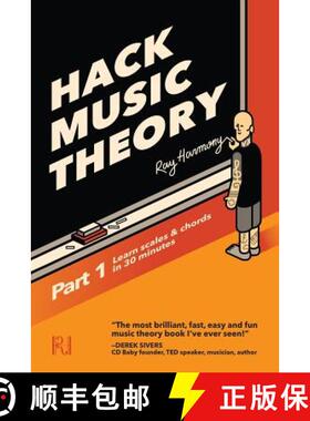 预订 Hack Music Theory, Part 1: Learn Scales & Chords in 30 Minutes [9781988410005]
