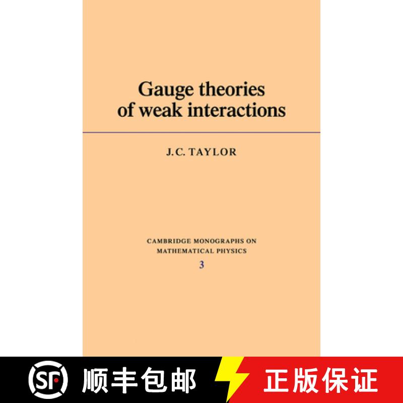 【3-4周达】Gauge Theories of Weak Interactions: - Gauge Theories of Weak Interactions [9780521295185]