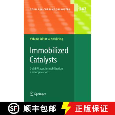 【3-4周达】Immobilized Catalysts : Solid Phases, Immobilization and Applications [9783642058899]