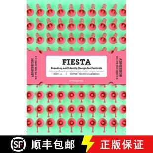 and 9788416851362 4周达 Festivals for Identity Branding The Fiesta