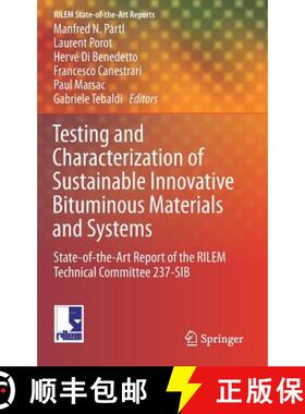 【3-4周达】Testing and Characterization of Sustainable Innovative Bituminous Materials and Systems: S... [9783319710228]
