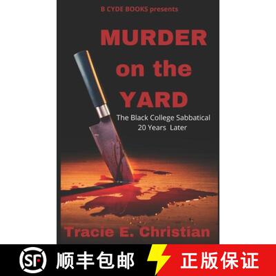 【3-4周达】Murder on the Yard: The Black College Sabbatical 20 Years Later [9781735637532]