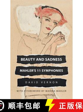 【3-4周达】Beauty and Sadness: Mahler's 11 Symphonies [9781739659905]