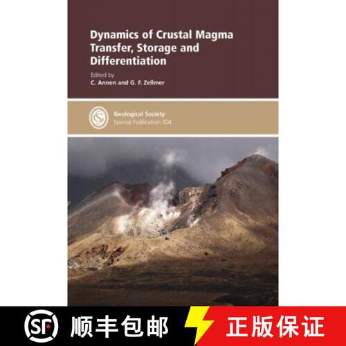 预订 精装 Dynamics of Crustal Magma Transfer, Storage and Differentiation [9781862392588]