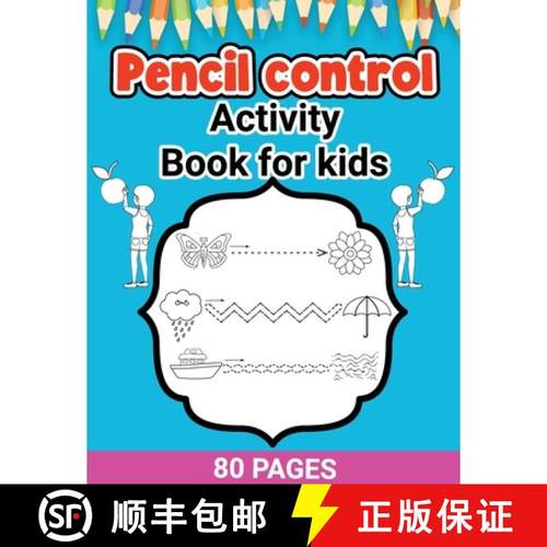 预订 Pencil Control Activity Book for Kids: Activity Pages for Toddlers, Pencil Control, Learn How to... [9786528227365]