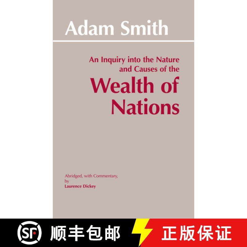 【3-4周达】Wealth of Nations: - Inquiry into the Nature and Causes of the Wealth of Nations [9780872202047]