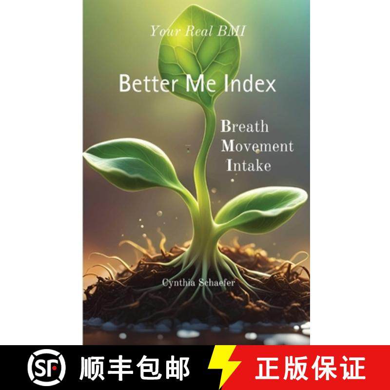预订 Your Real BMI: a Better Me Index with Breath, Movement and Intake [9798989391608]
