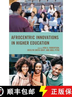 预订 Afrocentric Innovations in Higher Education [9780761874225]