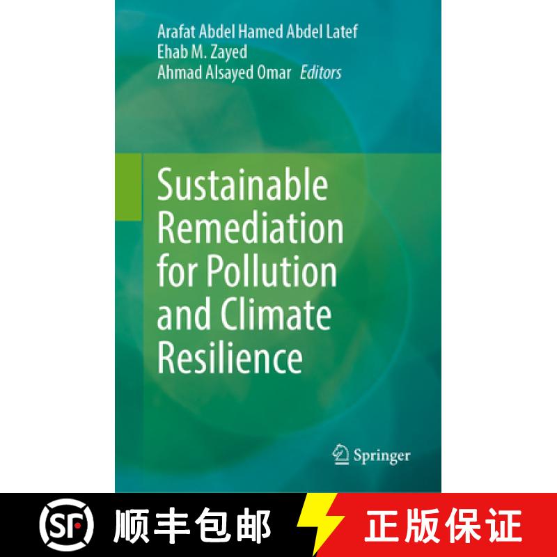 【3-4周达】Remediation of Pollution and Climatic Changes to Avoid Environmental Risks [9789819656738]