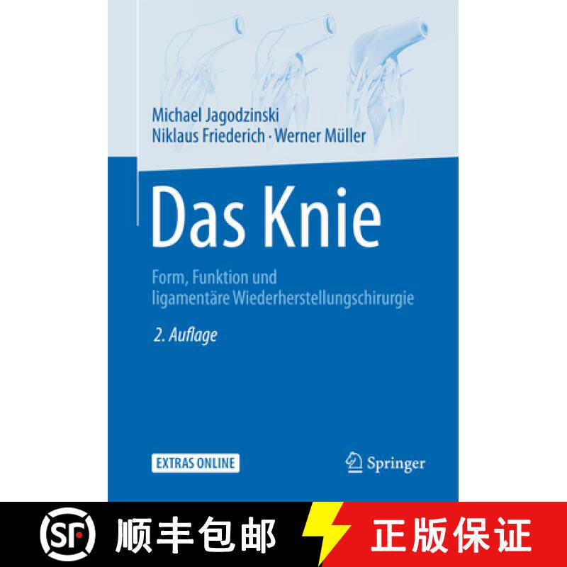 【3-4周达】Das Knie: Form, Funktion Und Ligamentäre Wiederherstellungschirurgie [9783642450006]