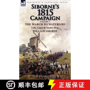Ligny Gilly Quatre 1815 March Volume Waterloo Campaign 9781782824367 Bras Siborne 4周达 The