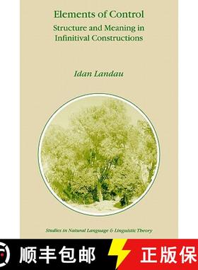 【3-4周达】Elements of Control : Structure and Meaning in Infinitival Constructions [9781402002939]