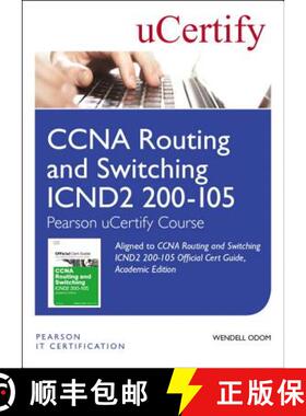 【3-4周达】CCNA Routing and Switching Icnd2 200-105 Official Cert Guide, Academic Edition Pearson Uce... [9780134514116]