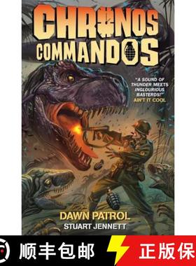 【3-4周达】Chronos Commandos - Dawn Patrol: - Chronos Commandos - Dawn Patrol Dawn Patrol [9781782760061]
