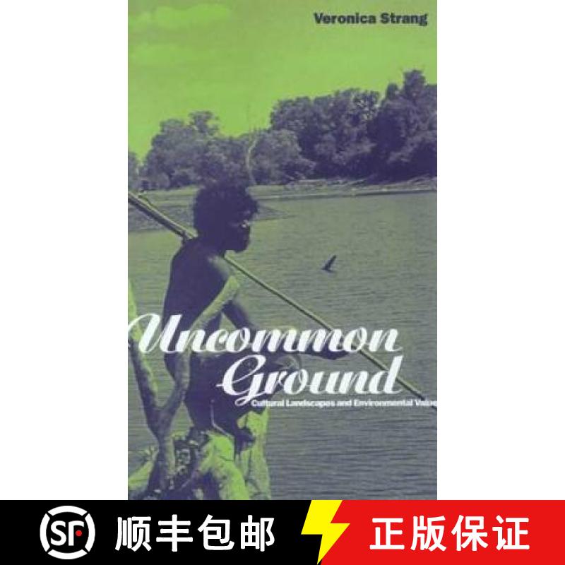 【3-4周达】Uncommon Ground: Landscape, Values and the Environment [9781859739518]