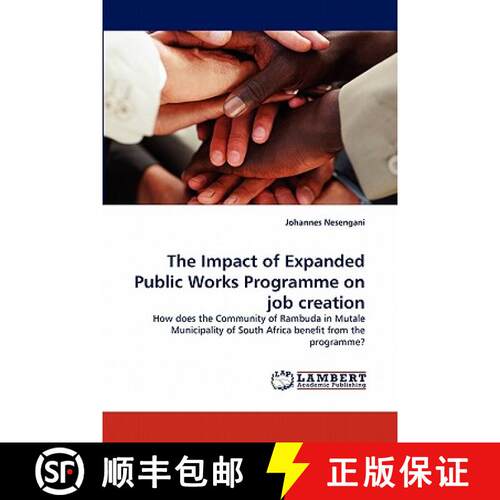 预订 The Impact of Expanded Public Works Programme on Job Creation [9783844318609]