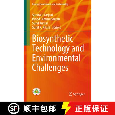 【3-4周达】精装 Biosynthetic Technology and Environmental Challenges (1st ed. 2018) [9789811074332]