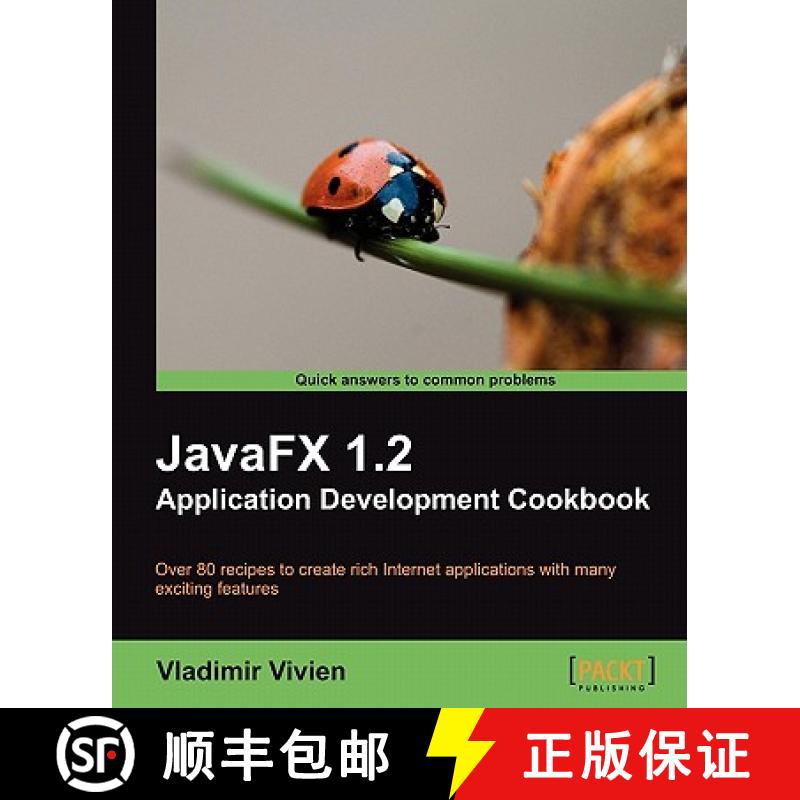 预订 Javafx 1.2 Application Development Cookbook [9781847198945]
