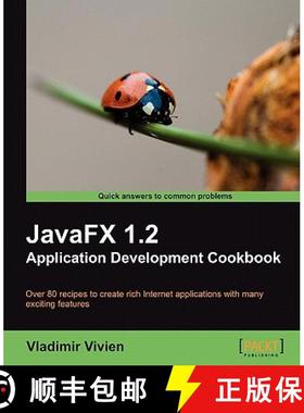 预订 Javafx 1.2 Application Development Cookbook [9781847198945]