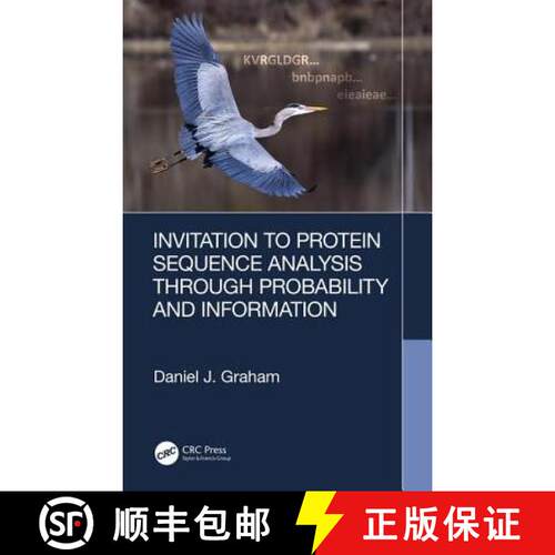 【3-4周达】精装 Invitation to Protein Sequence Analysis Through Probability and Information [9780367134525]