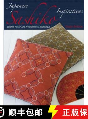 【3-4周达】Japanese Sashiko Inspirations: 25 Ways to Explore a Traditional Technique [9780715326411]
