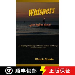 【3-4周达】Whispers Just Before Dawn: An inspiring Anthology o Poems, Letters. and Essays [9780991216604]