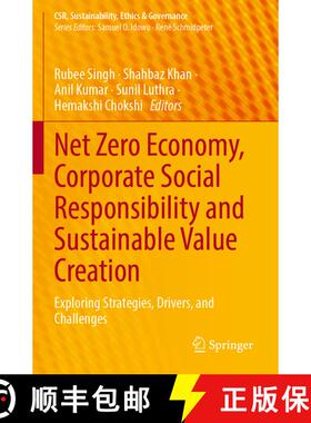 【3-4周达】Net Zero Economy, Corporate Social Responsibility and Sustainable Value Creation: Explorin... [9783031557811]