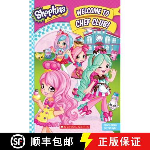 Welcome to Chef Club! (Shopkins: Shoppies Junior Novel) [9781338118070]