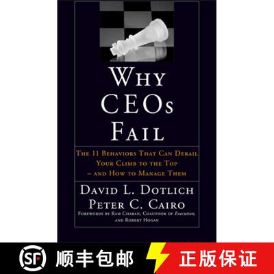 【3-4周达】Why Ceos Fail: The 11 Behaviors That Can Derail Your Climb To The Top--And How To Manage T... [9780787967635]