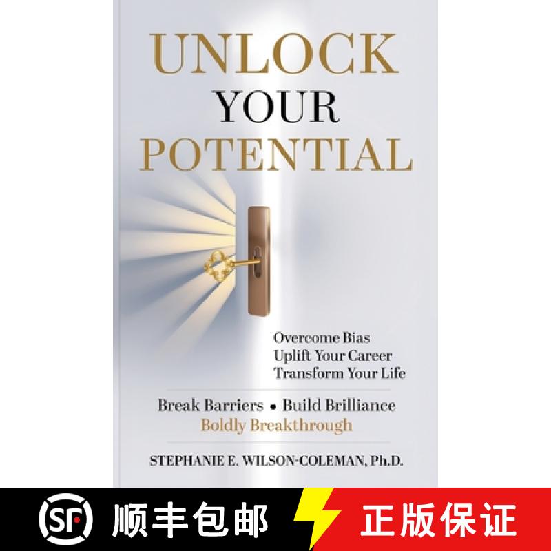 【3-4周达】Unlock Your Potential: Overcome Bias, Uplift Your Career Transform Your Life [9798992206104]