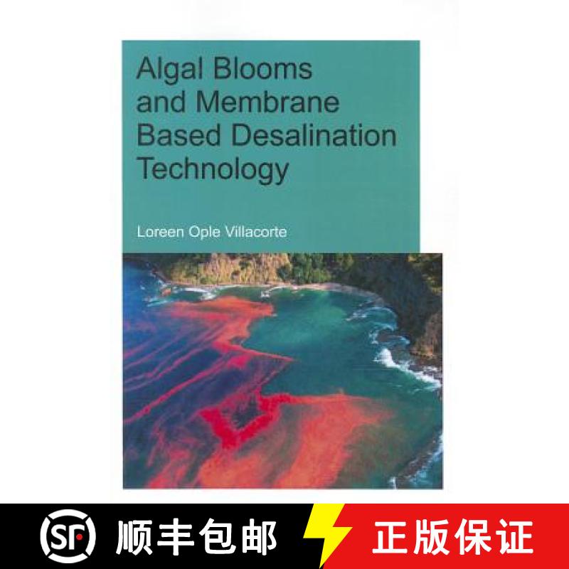 【3-4周达】Algal Blooms and Membrane Based Desalination Technology: UNESCO-IHE PhD Thesis [9781138026261]