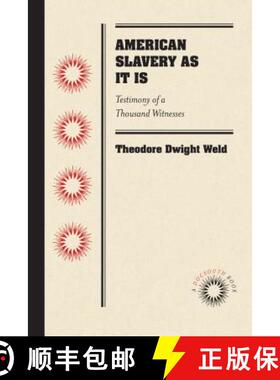 预订 American Slavery As It Is: Testimony of a Thousand Witnesses [9780807869574]